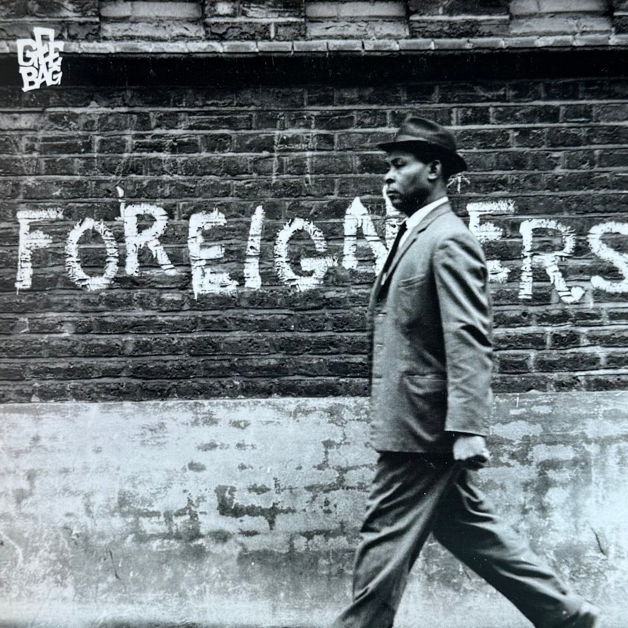 Gee Bag - Foreigners b/w Remix (7")