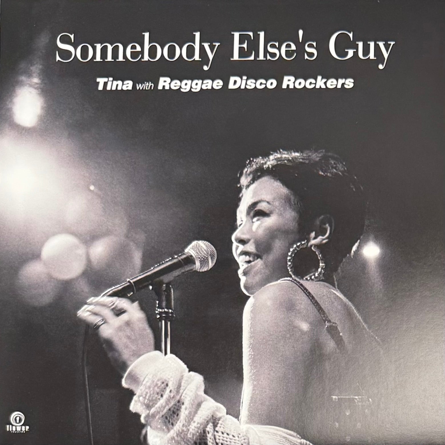 Tina with Reggae Disco Rockers - Somebody Else's Guy b/w ET Dub