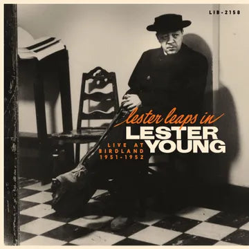 Lester Young - Lester Leaps In: Live At Birdland 1951-1952 (LP) (2025 RSD Black Friday)