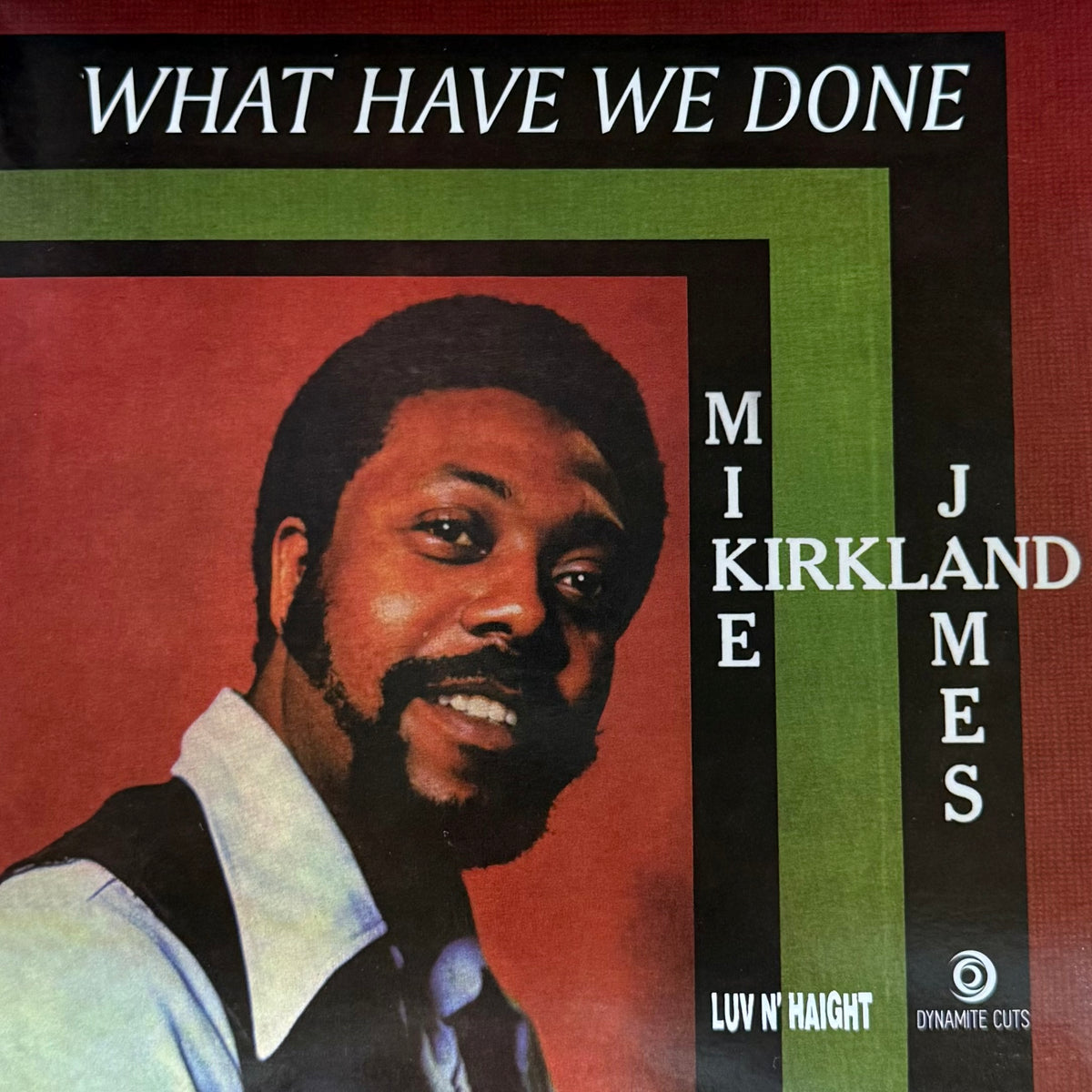 Michael James Kirkland - What Have We Done b/w The Prophet (7")