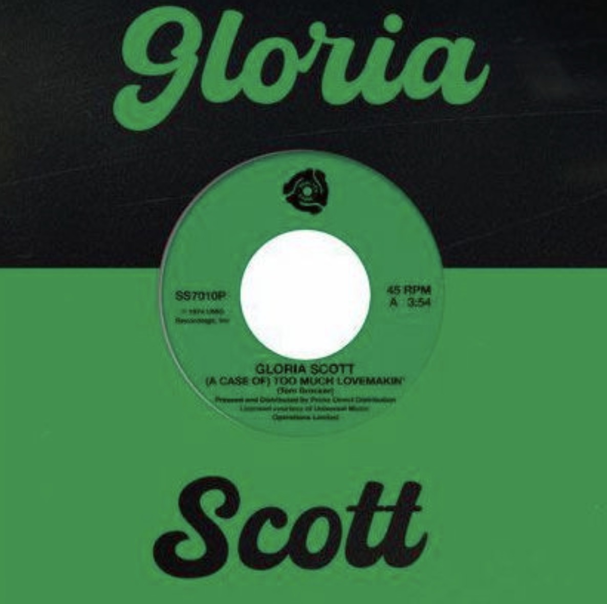 Gloria Scott - Too Much Lovemakin' b/w What Am I Gonna Do? (7")