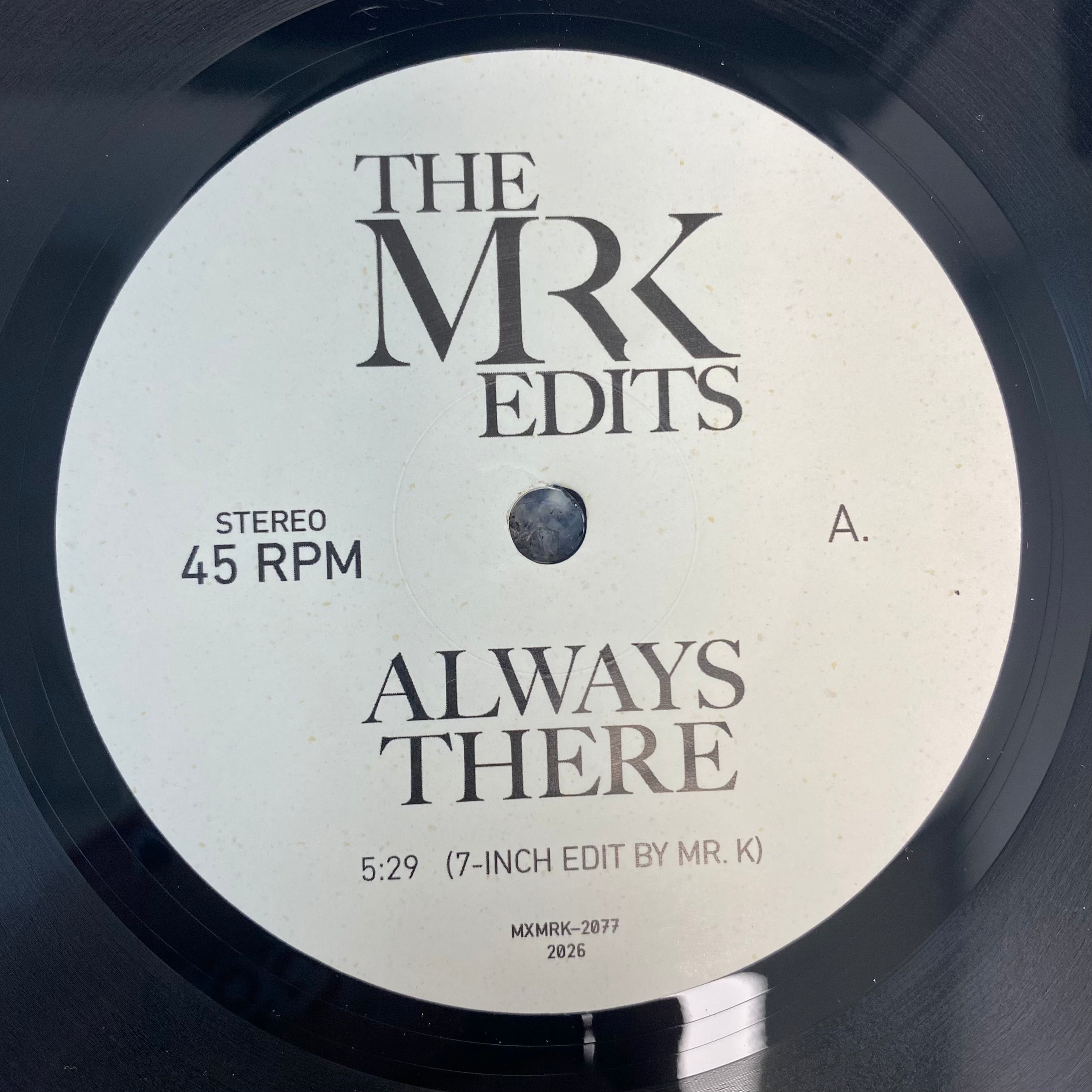 Mr. K Edits - Always There b/w For The Love of Money (7")