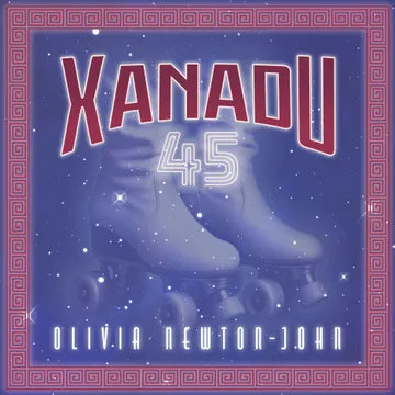 Olivia Newton-John - Xanadu: Live & Remixed (7”) (2025 RSD Black Friday)