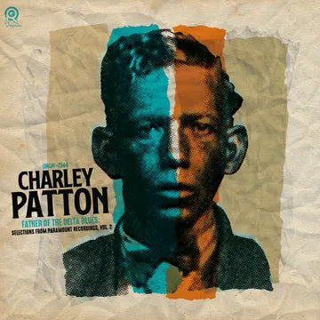 Charley Patton - Father Of The Delta Blues: Selections From Paramount Recordings Vol. 2 (LP) (2025 RSD Black Friday)
