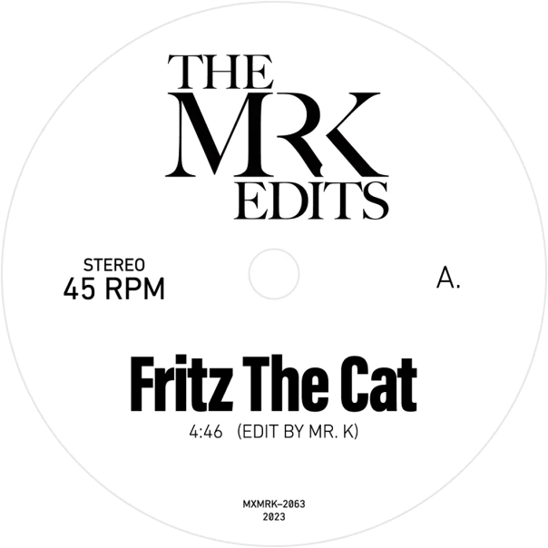Mr. K Edits - Fritz The Cat b/w You Believed In Me