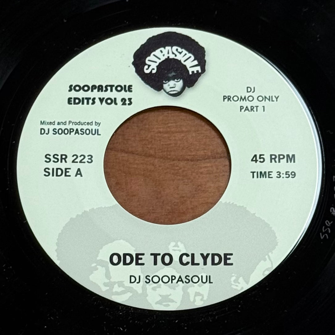 DJ Soopasoul - Ode To Clyde (Part 1) b/w (Part 2)