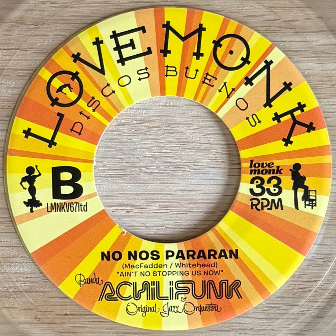 Banda Achilifunk & Original Jazz Orquestra - I Believe In Miracles b/w No Nos Pararan