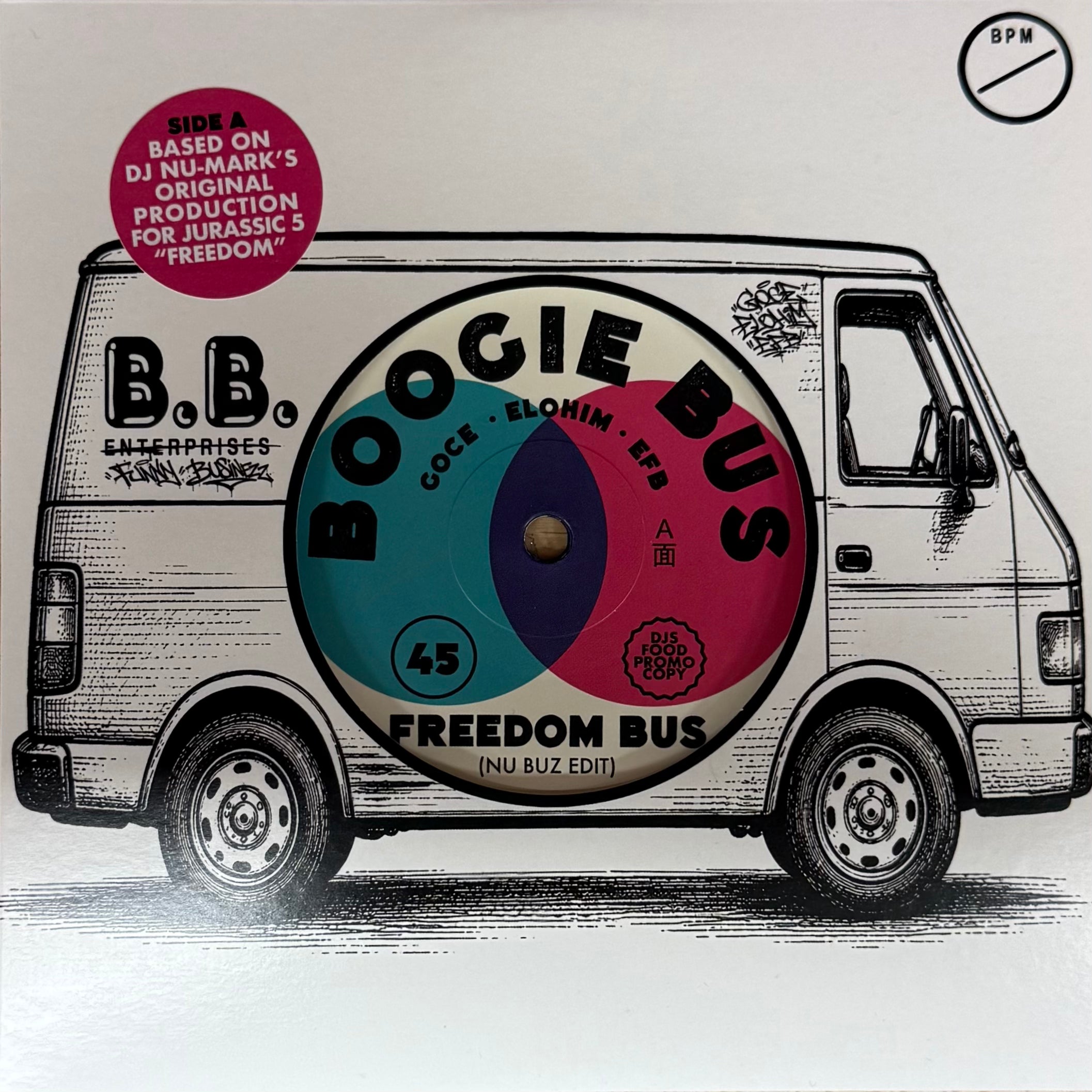 DJ Goce, DJ Elohim & EFB - Freedom Bus (Nu Buz Edit) b/w Bizarro Bus (Drum Buz Edit) (7")
