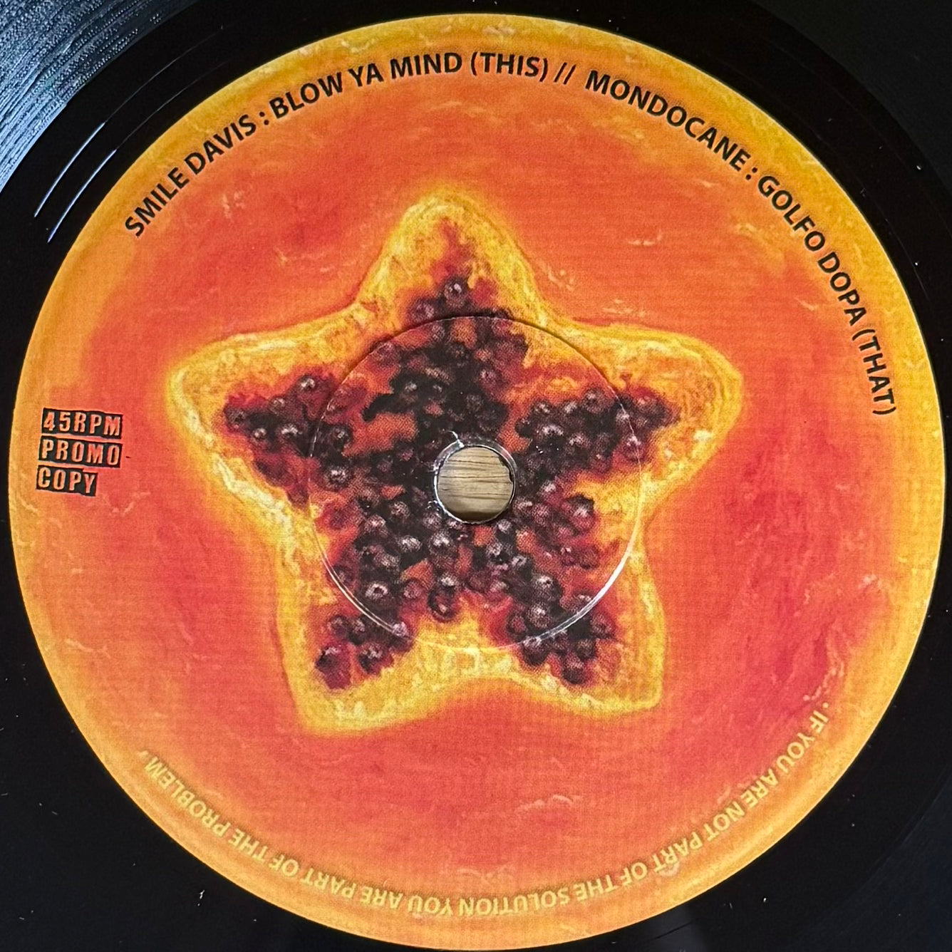 Smile Davis - Blow Ya Mind b/w Mondocane - Golfo Dopa (Black Vinyl) (7")