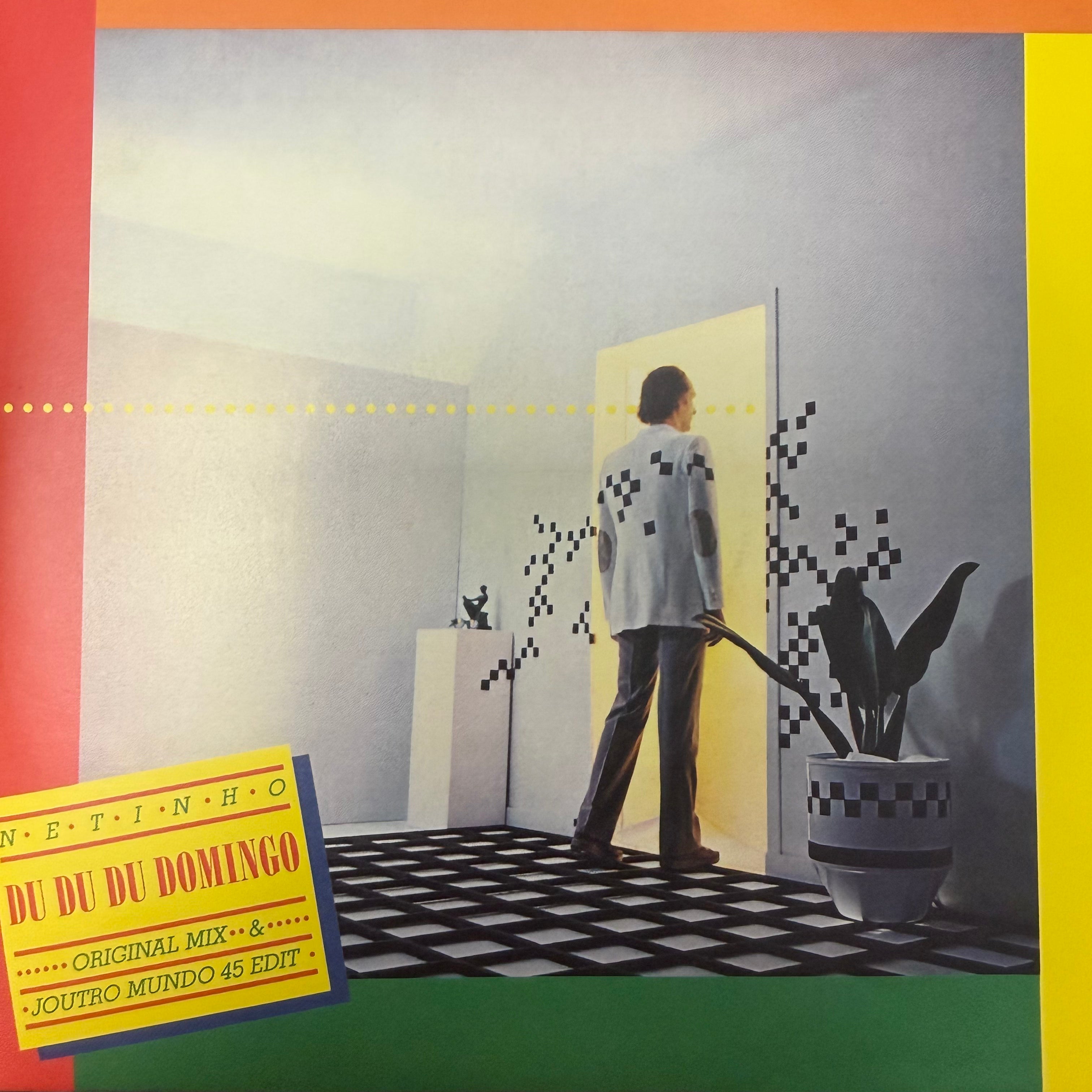 Netinho - Du Du Du Domingo b/w Joutro Mundo 45 Edit (7")