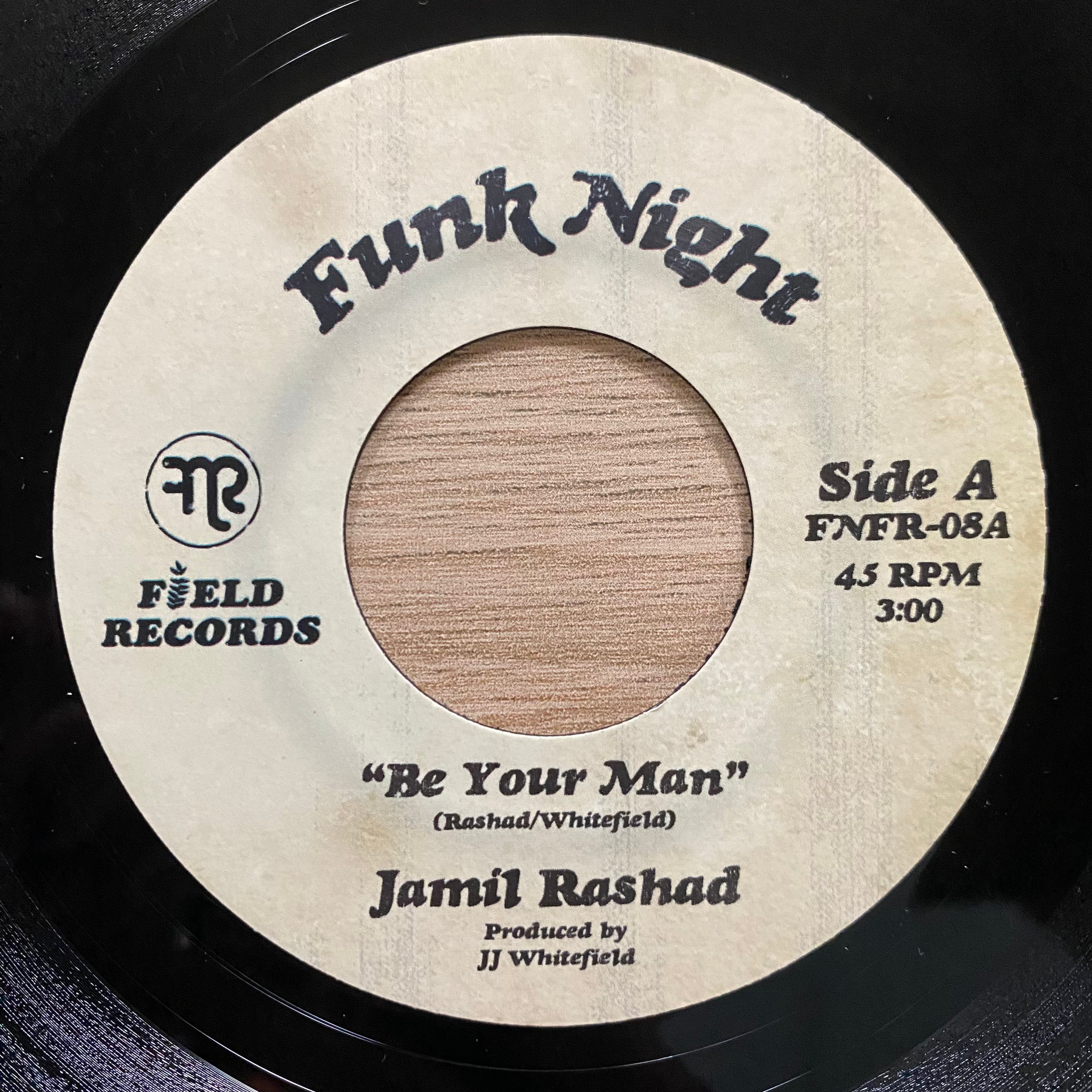 Jamil Rashad - Be Your Man b/w In My Head