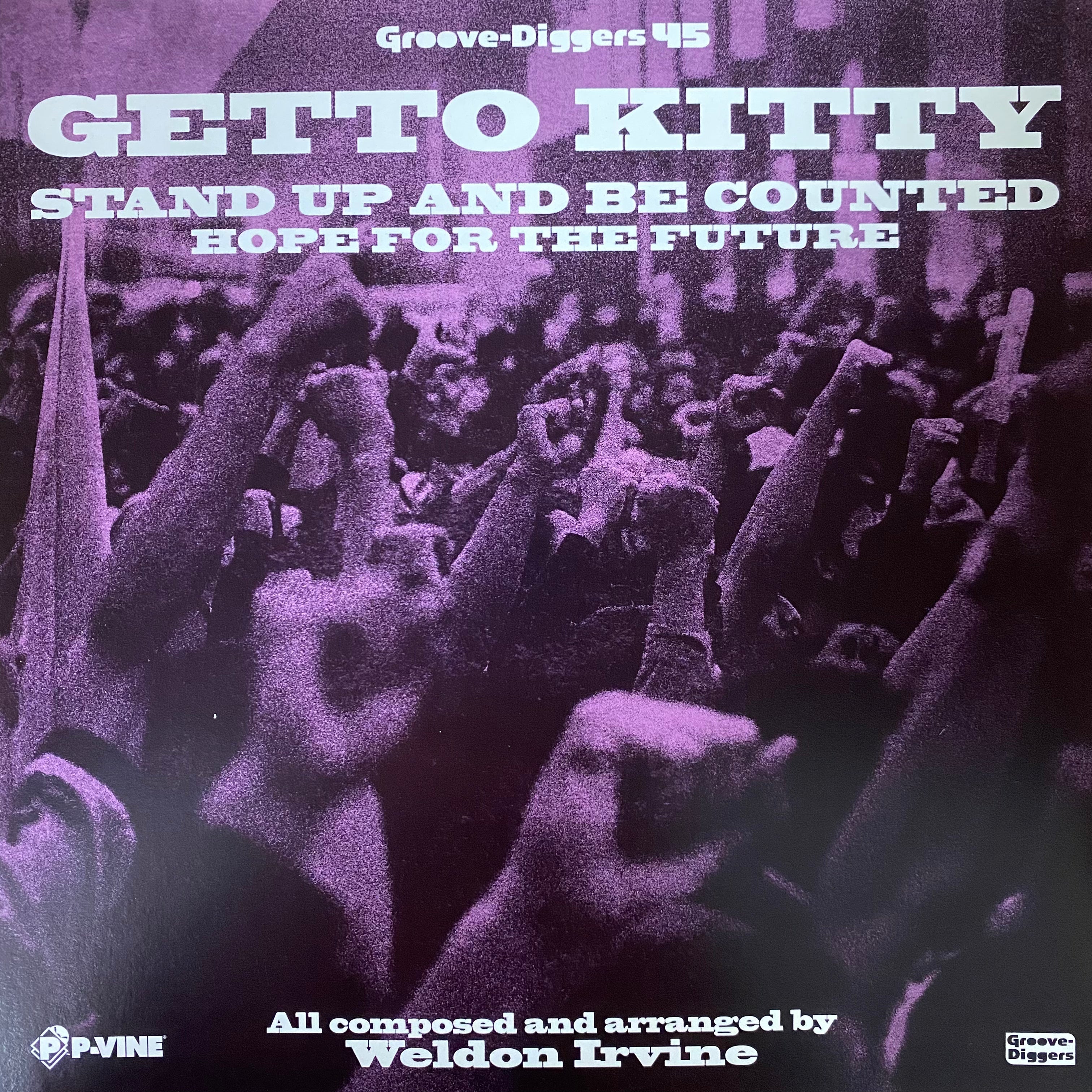Getto Kitty - Stand Up And Be Counted b/w Hope For The Future