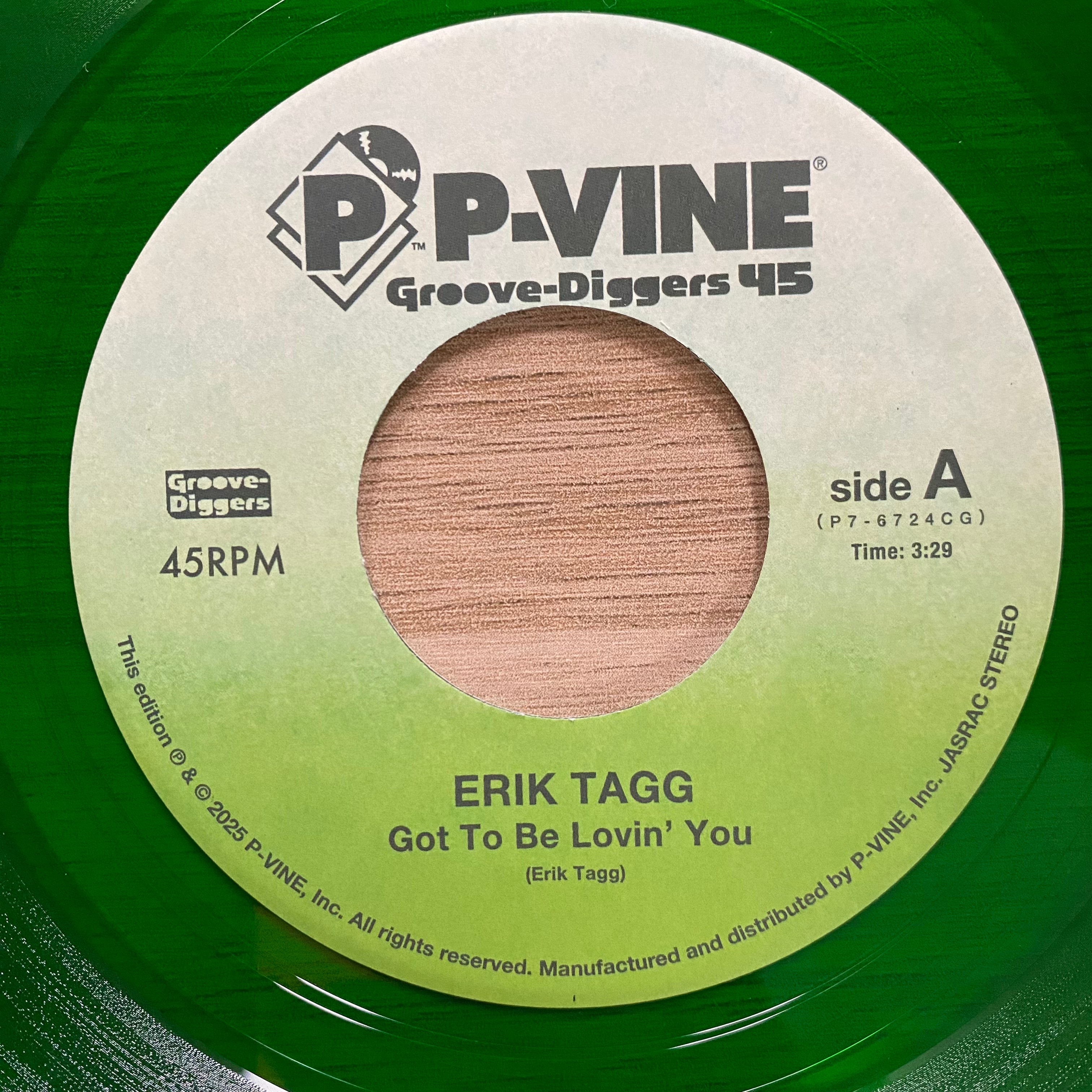 Eric Tagg - Got To Be Lovin' You b/w Living Off The Love (Green vinyl)