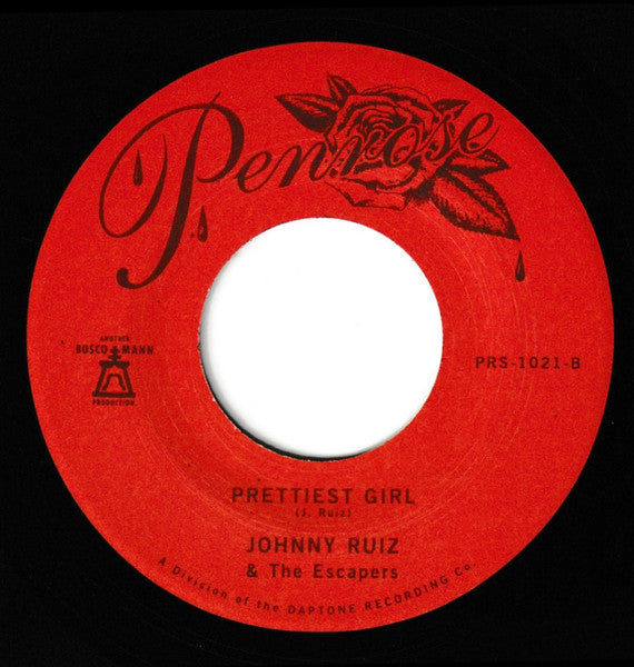 Johnny Ruiz & The Escapers - Sorry b/w Prettiest Girl