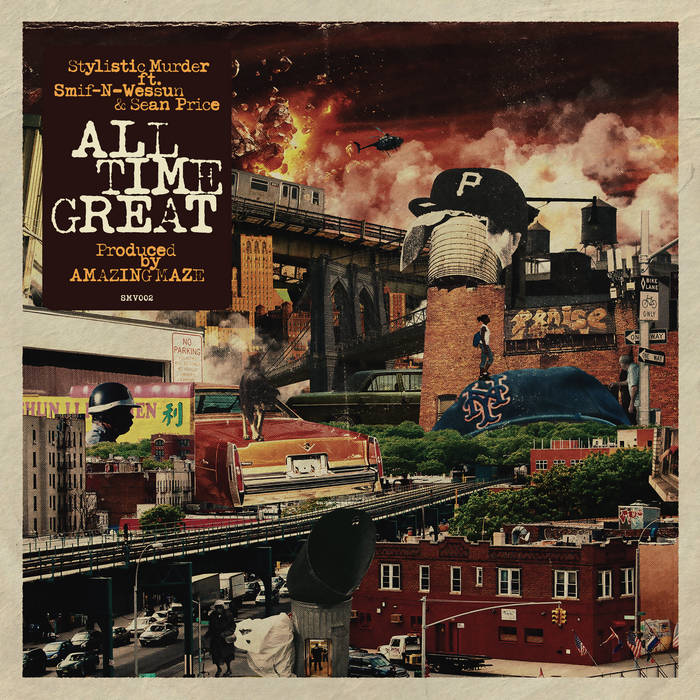 Stylistic Murder feat. Smif-N-Wessum & Sean P - All Time Great b/w Inst