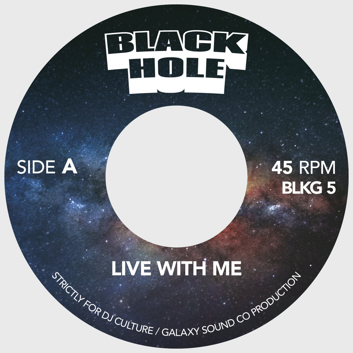 Black Hole - Live With Me b/w Gold