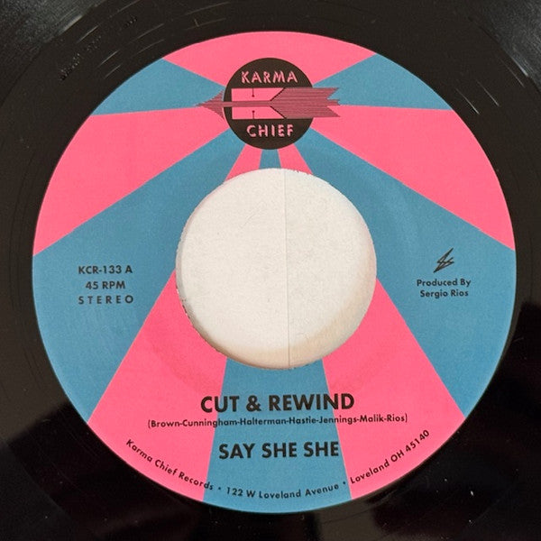 Say She She - Cut & Rewind b/w Disco Life (7")