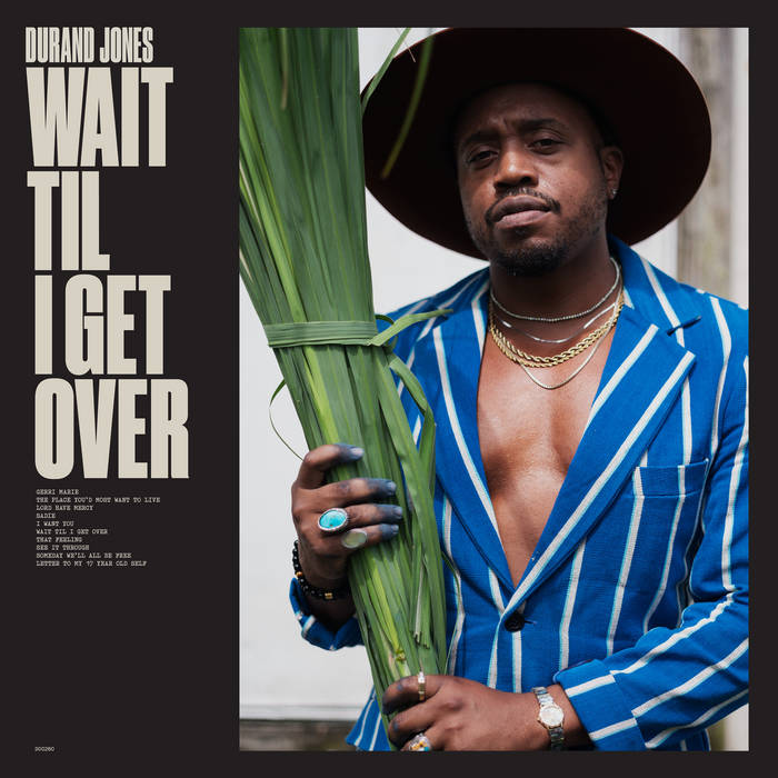 Durand Jones - Wait Til I Get Over (LP)