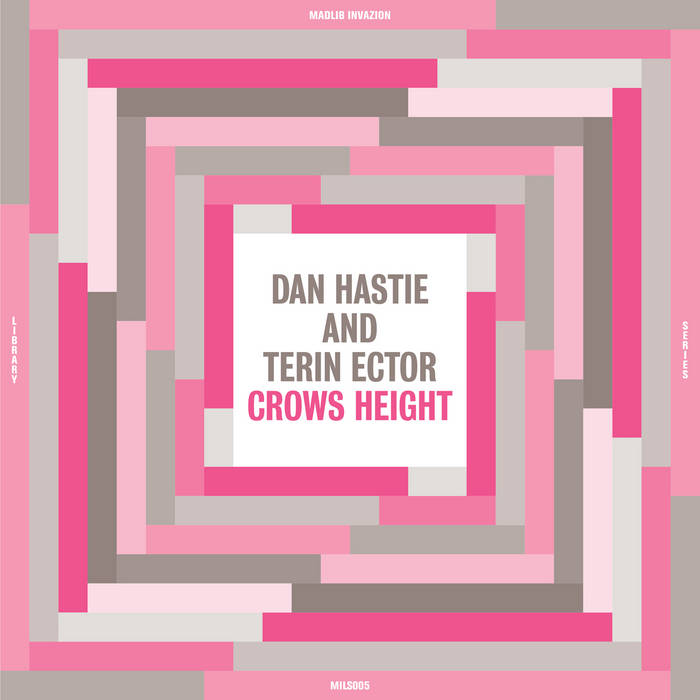 Dan Hastie & Terin Ector - Crows Height (LP)
