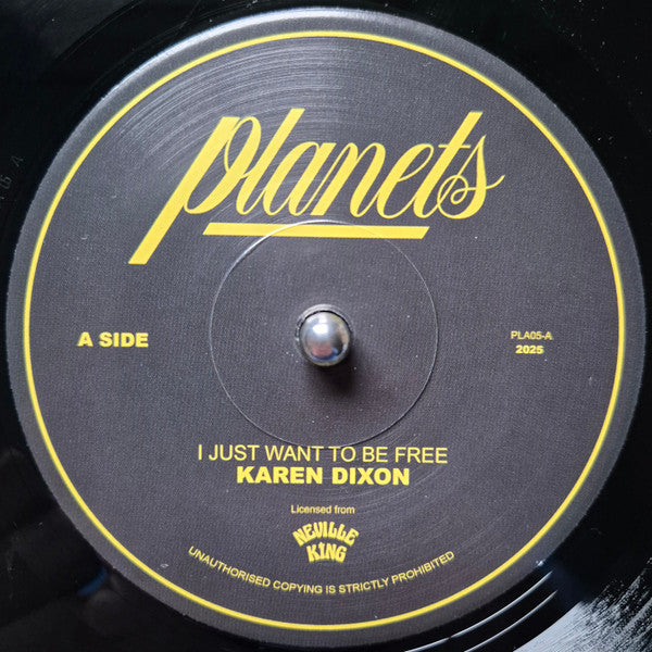 Karen Dixon - I Just Want To Be Free b/w Dub To Be Free