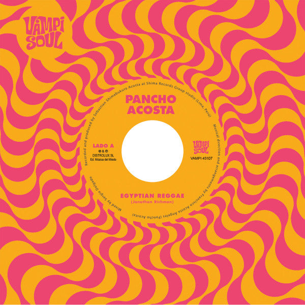 Pancho Acosta - Egyptian Reggae b/w Money Chicha - Carnaval De Jujuy