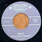 Mike James Kirkland & Monophonics - Glowin' b/w Inst