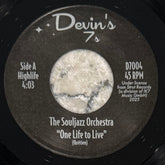 Souljazz Orchestra, The - One Life to Live b/w Kingdom Come