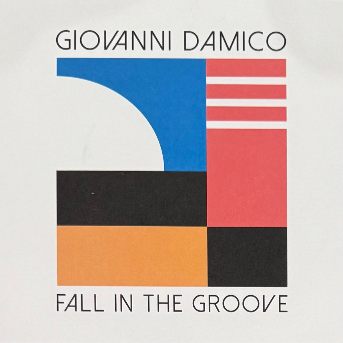 Giovanni Damico - Fall In The Groove b/w Be Your Lover