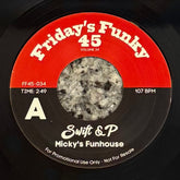 Swift & P - Micky's Funhouse b/w Inst