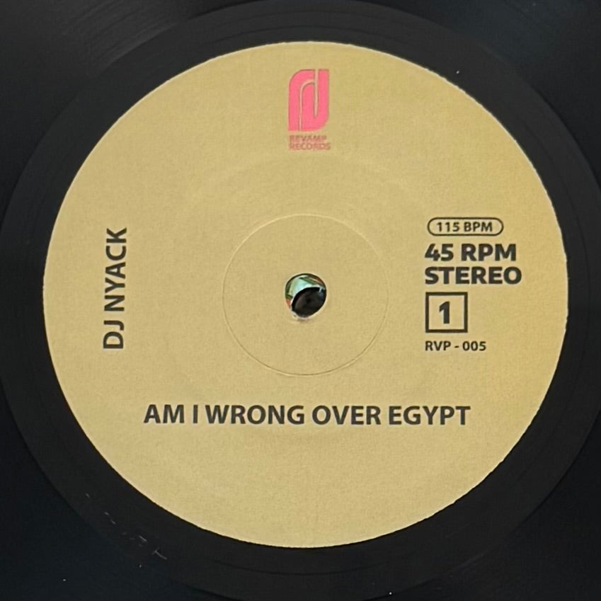 DJ Nyack - Am I Wrong Over Egypt b/w D'evils On My Mind