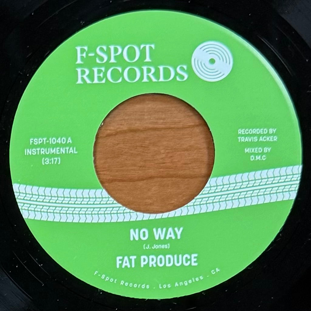 Fat Produce - No Way b/w 54-46 Was My Number