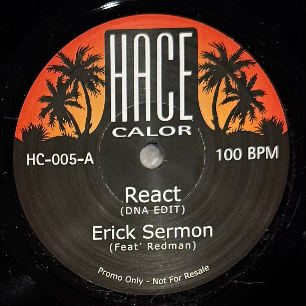 Erick Sermon - React b/w Blaque - I'm Good