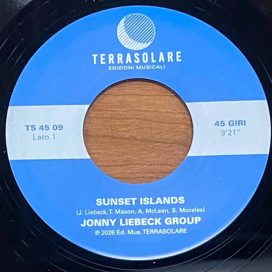 Johnny Liebeck Group - Sunset Islands b/w Sunrise Islands (7")