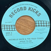 Michelle David & The True-Tones - Speak To Me b/w Running