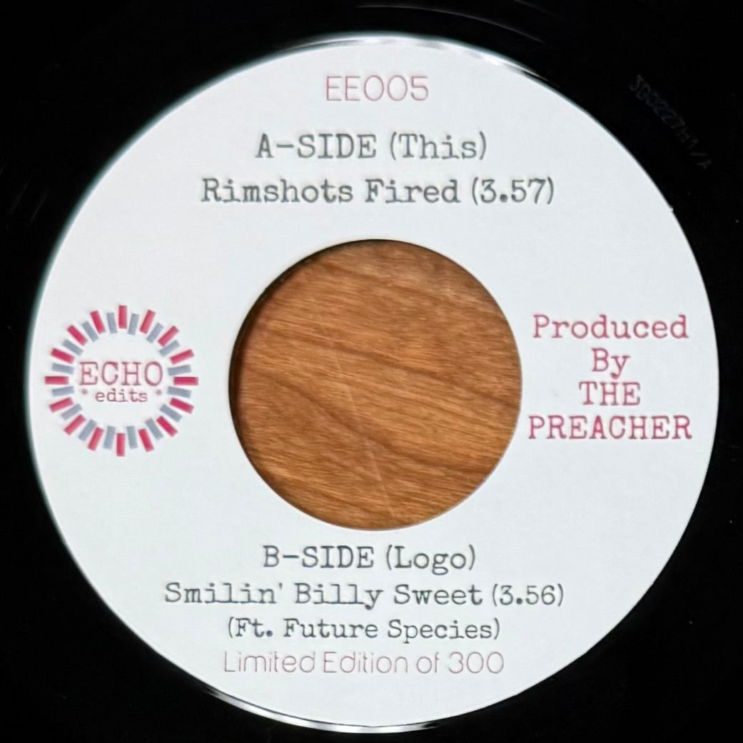 Echo Edits 5: The Preacher - Rimshots Fired b/w Smilin' Billy Sweet