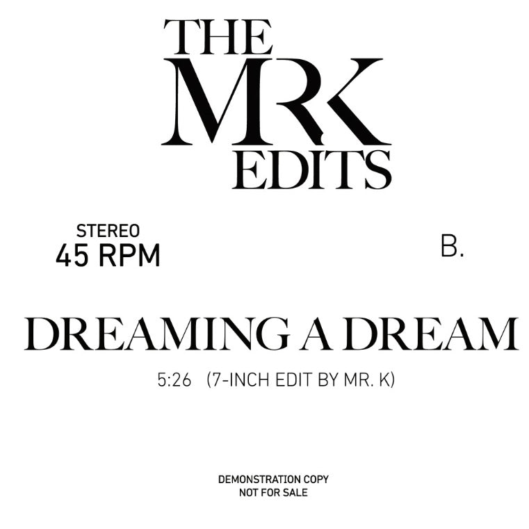 Mr. K Edits - Body To Body b/w Dreaming A Dream (7")
