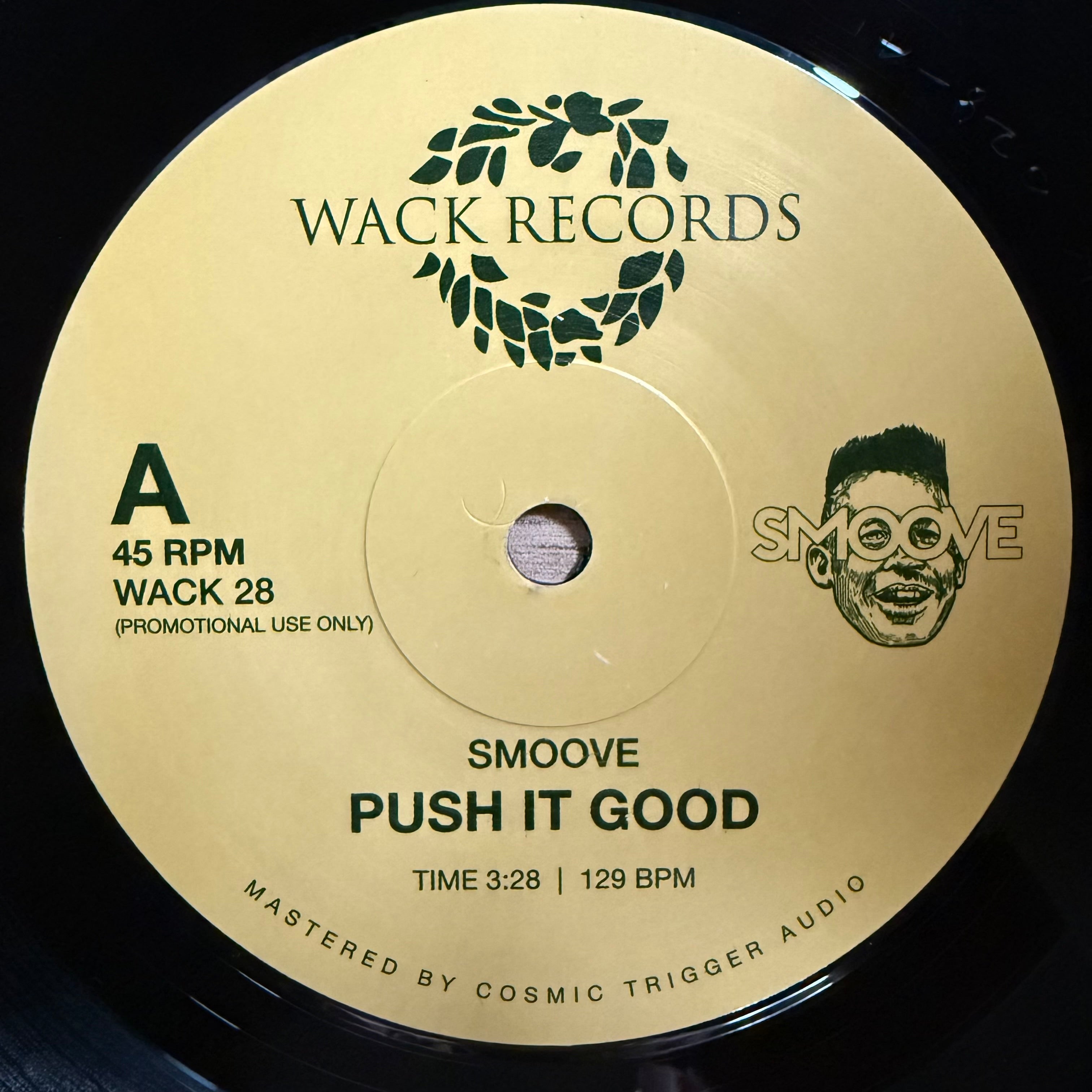 Smoove - Push It Good b/w Scandalized Lifetime (7")