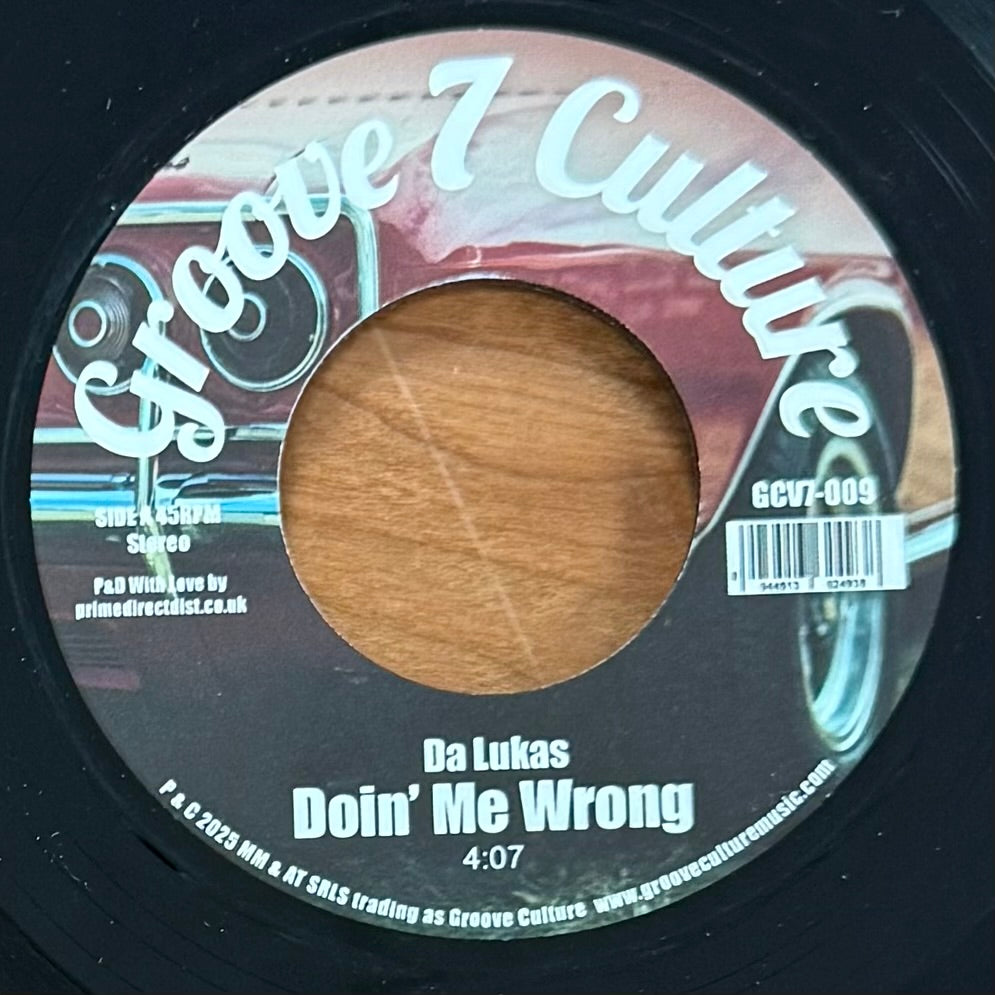 Da Lukas - Doin' Me Wrong b/w Good Man