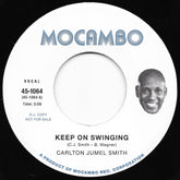 Carlton Jumel Smith - Keep On Swinging b/w Hope