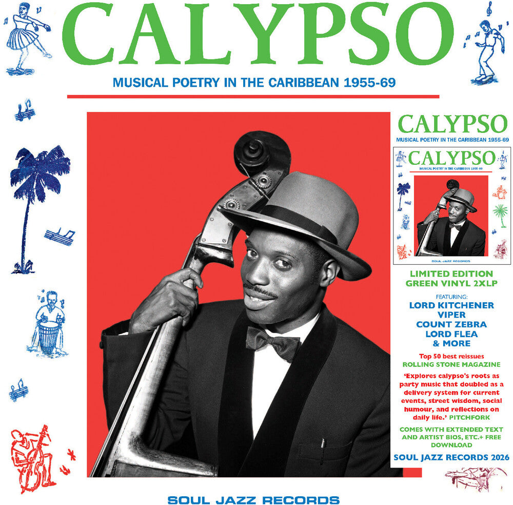 the album cover for Soul Jazz Records Presents - Calypso: Musical Poetry in the Caribbean 1955-69 (green Vinyl/2lp)