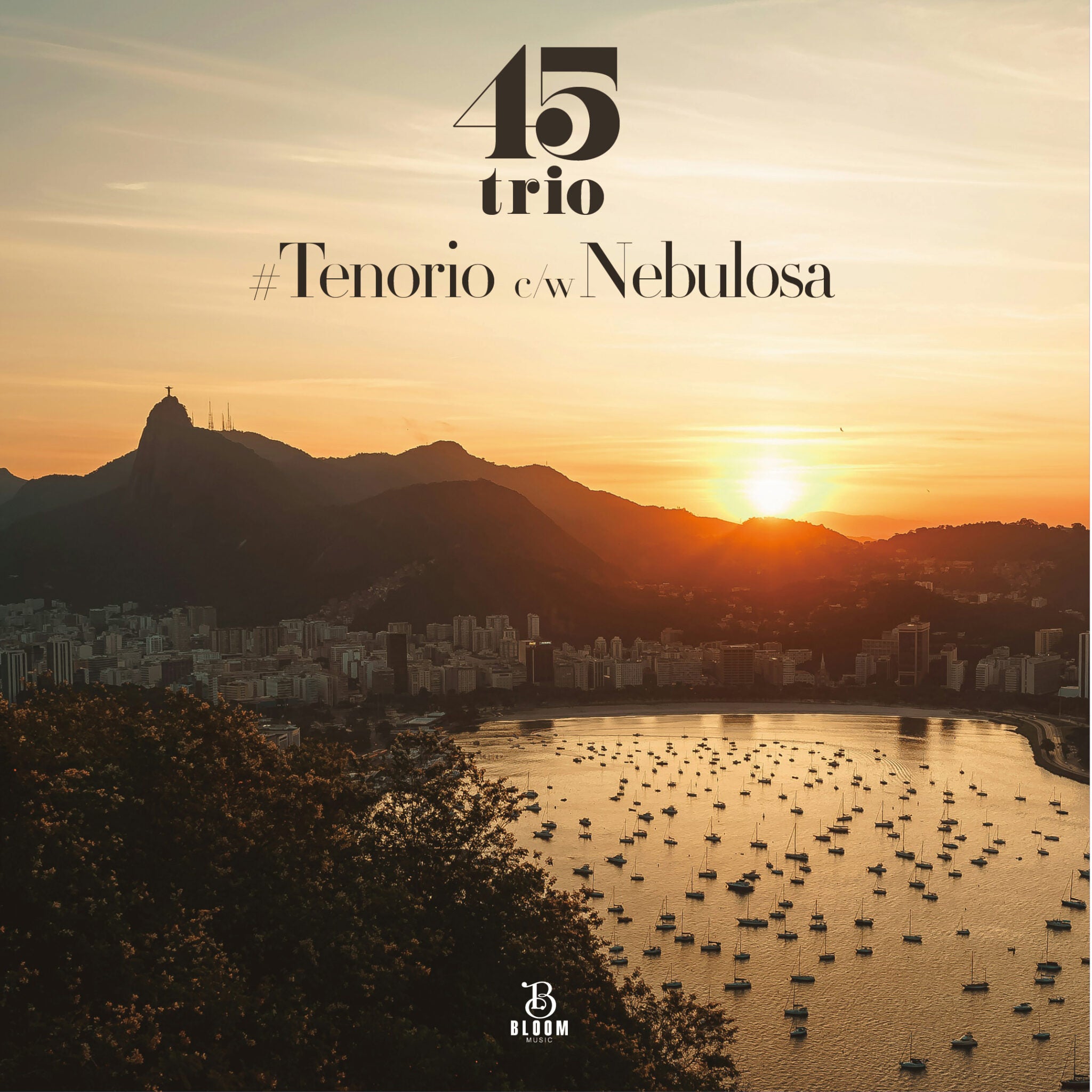 45 Trio - #Tenorio b/w Nebulosa (7")