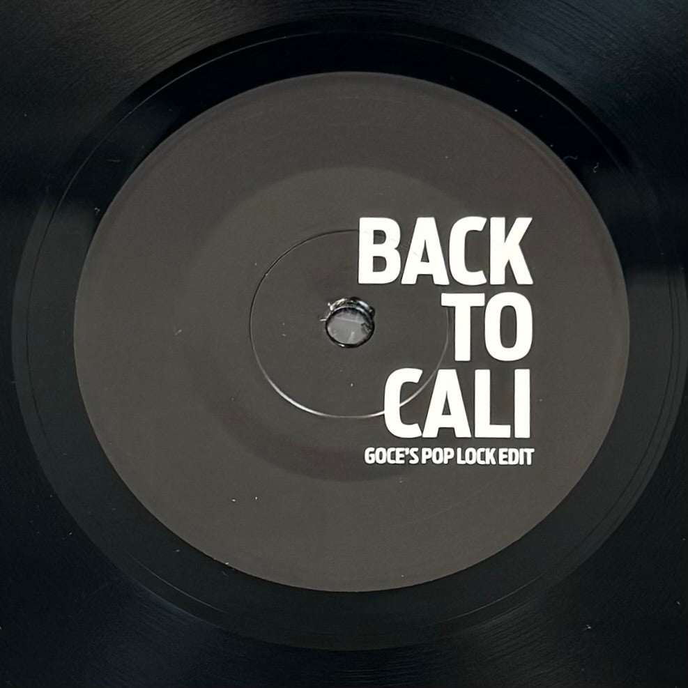 DJ Goce - Back to Cali b/w Gravel Pit