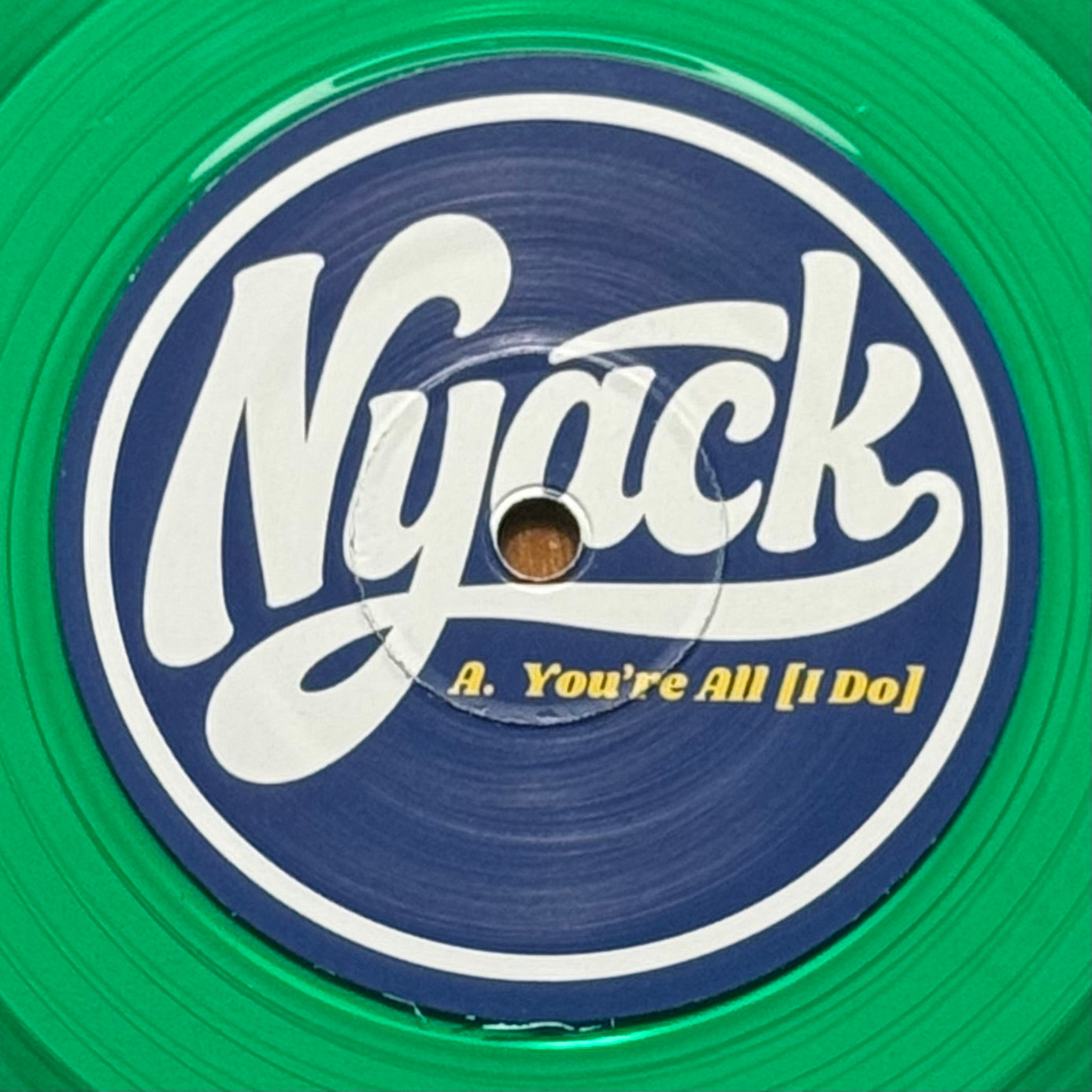 DJ Nyack - You're All (I Do) b/w Do I Do (It Again) (Green Vinyl) (7")