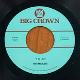 Thee Marloes - I'd Be Lost b/w What's On Your Mind