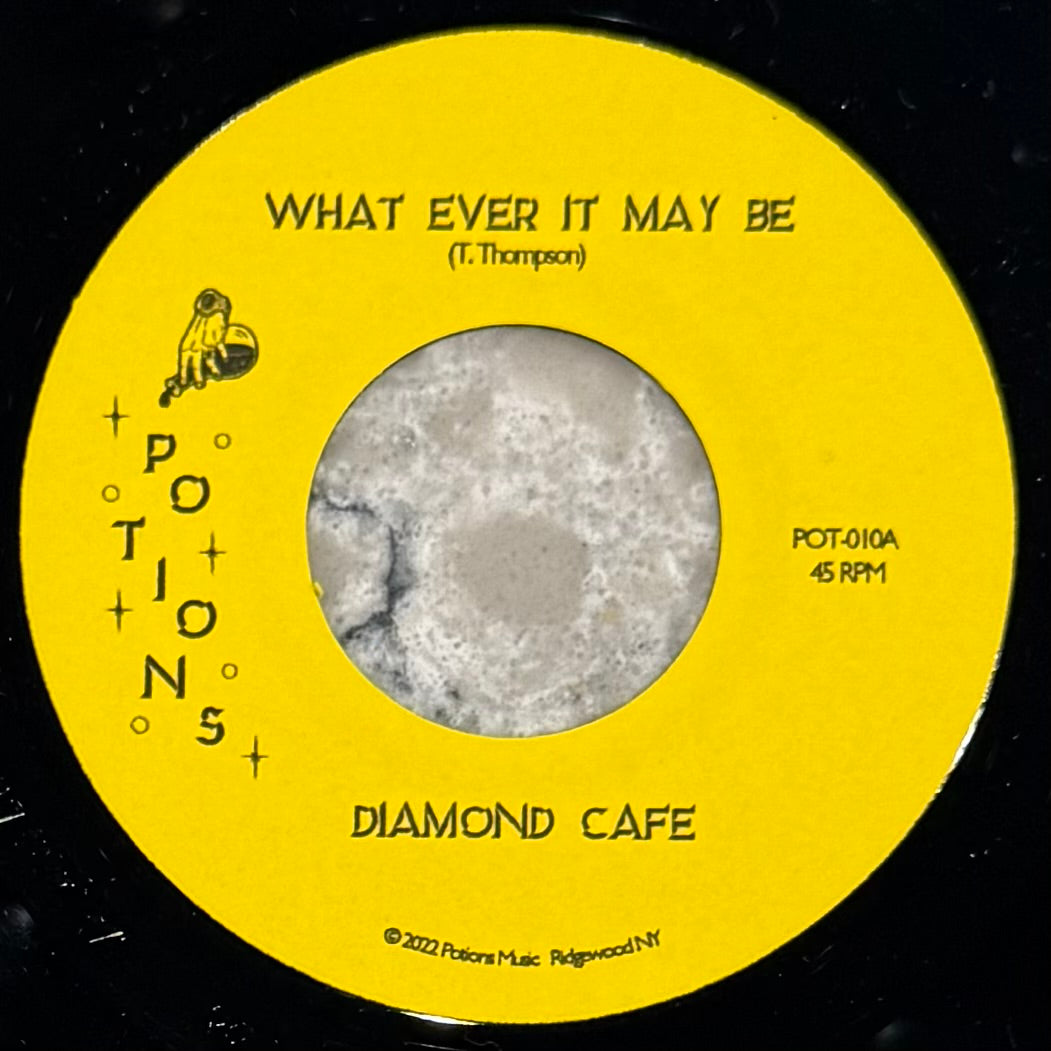 Diamond Cafe - What Ever It May Be b/w Look Up 2 Love