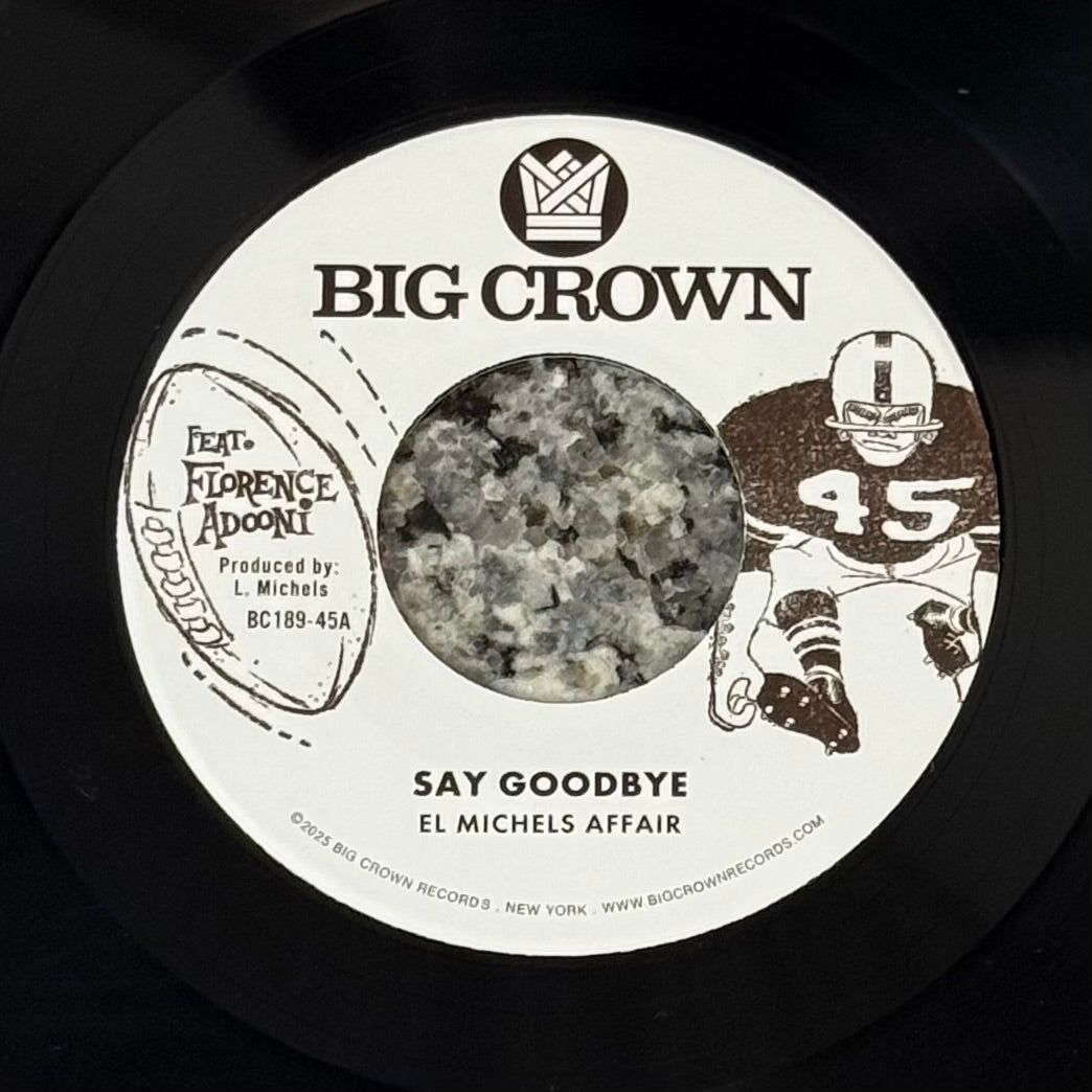 El Michels Affair - Say Goodbye b/w Magica