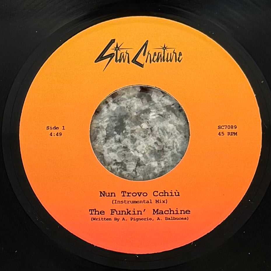 Funkin' Machine, The - Nun Trovo Cchiu b/w Chiki Chicancan