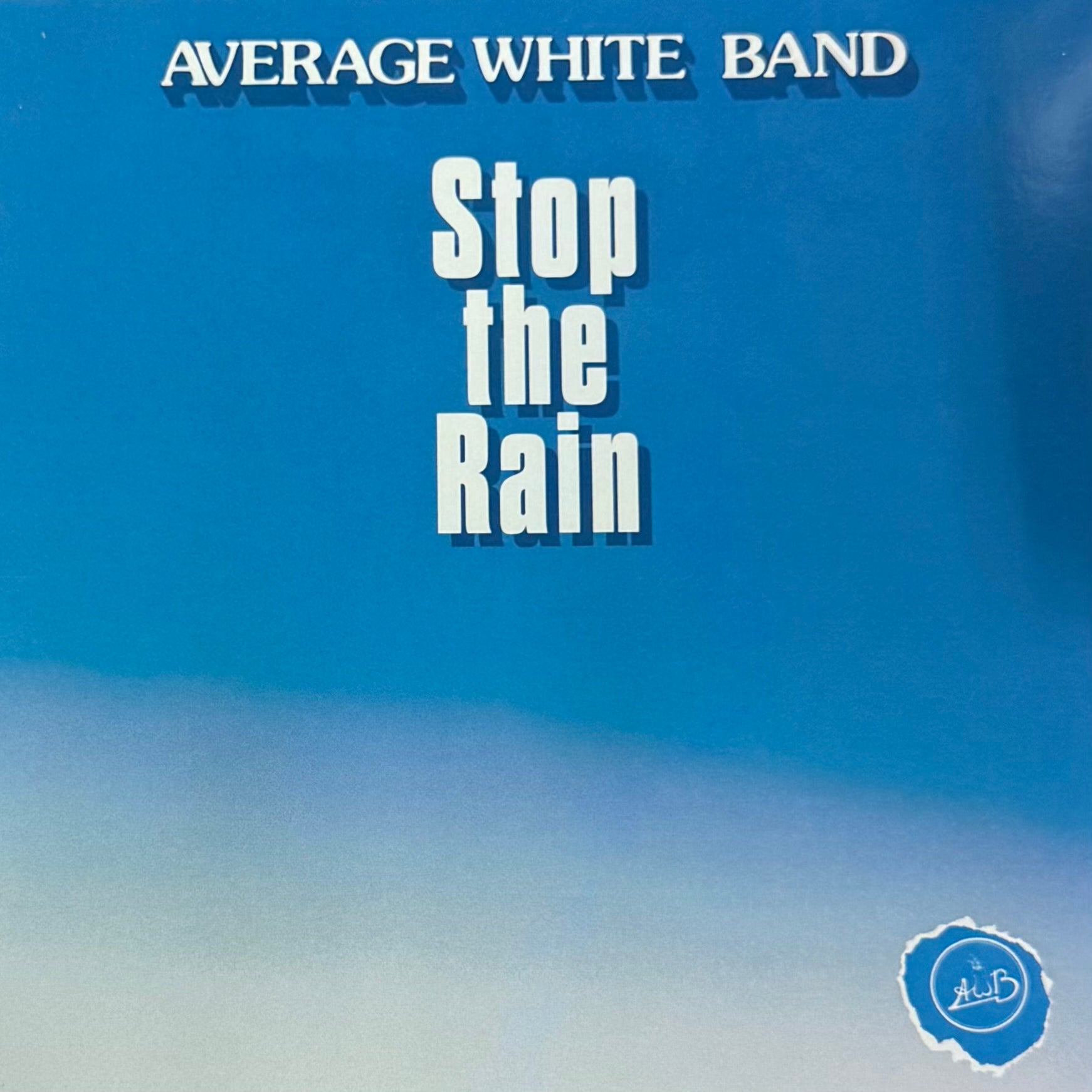 Average White Band - Stop the Rain b/w Atlantic Avenue