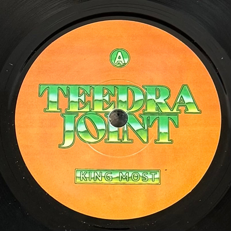 King Most - Teedra Joint b/w Badu Rock Riddim