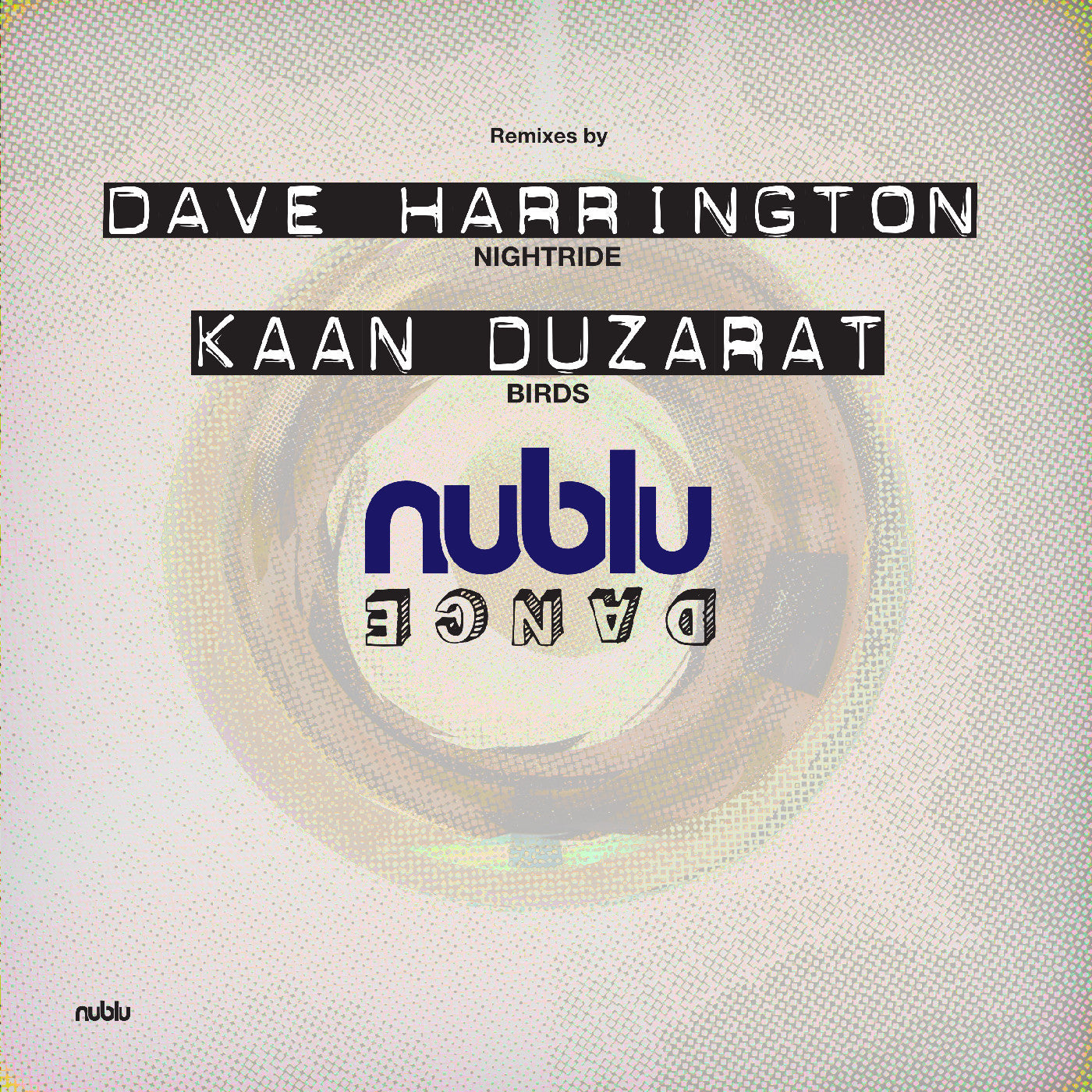 Dave Harrington - Nightride b/w Kaan Duzarat - Birds